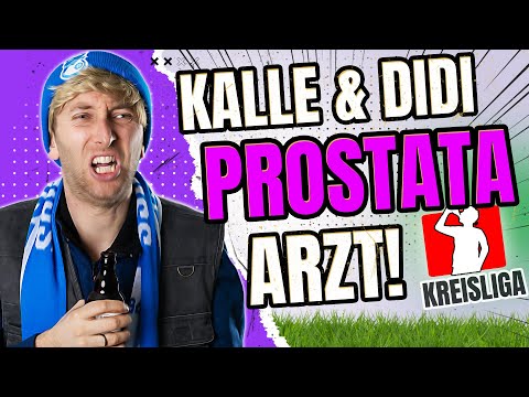Kreisliga mit Kalle & Didi ⚽ - Kalles Prostata muss untersucht werden!!!!