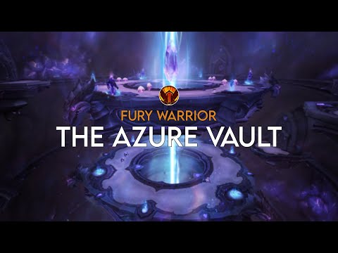 Mythic Azure Vault | Fury Warrior