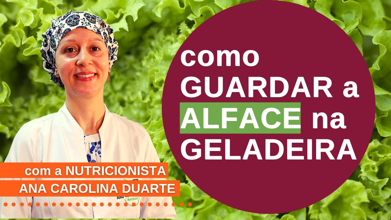 Como Conservar Alface Na Geladeira