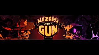Wizard with a Gun
