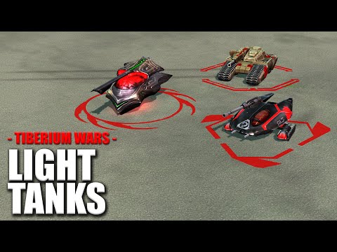 Tiberium Wars - Light Tanks : Which is the best?