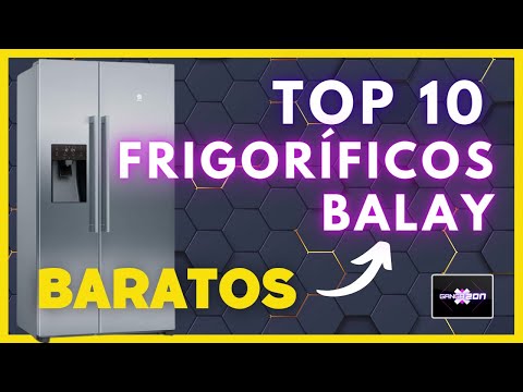 ⚡ 10 Mejores FRIGOR&Iacute;FICOS BALAY Calidad/Precio