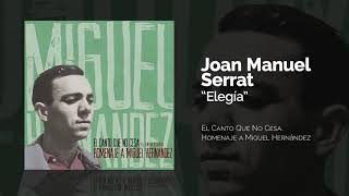 Joan Manuel Serrat - Elegía