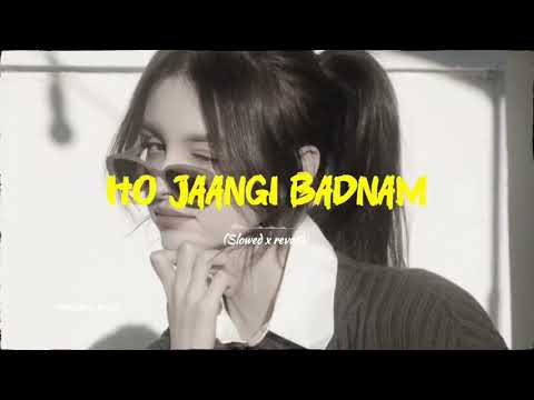 HO JAENGE BADNAAM CHETI GHAR JAAN DE NEW SLOWED AND REVERB MUJRA BY PAKISTAN SLOW TV