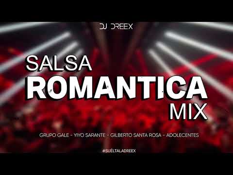 MIX SALSA ROMANTICA 2024 - DJ Dreex / Perdóname, La Cita, Virgen, Manos De Tijera, Pa' Que Me Llamas