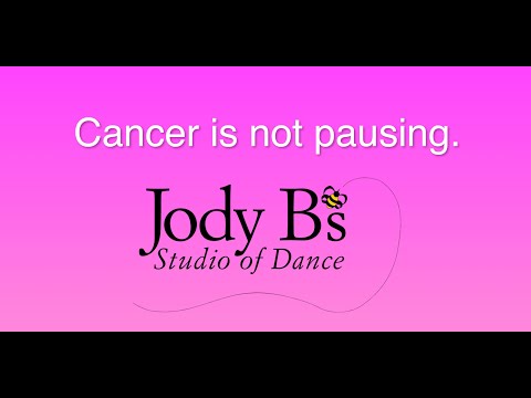 Be Strong (Cancer Is Not Pausing) Jody B's Studio Of Dance