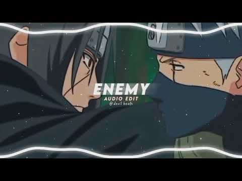 Enemy - tommee profitt ft. beacon light & san tinnesz「audio edit」