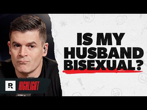 I Think My Husband Is Bisexual (What Should I Do?)