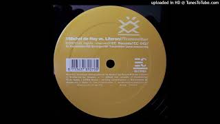 Michel De Hey vs. Literon – Transmitter (Original Mix)