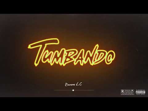 Bruno LC - TUMBANDO (ft. L-GANTE)