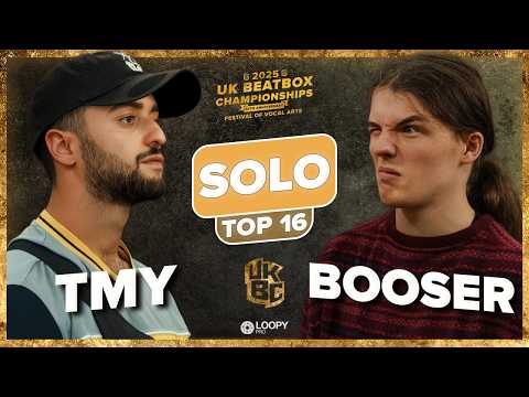 TMY vs Booser | UK Beatbox Championships 2025 | Solo Top 16 Battle