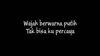 The Overtunes - Tak bisa kupercaya (Lirik)