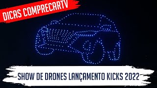 Show de DRONES no lançamento do Kicks 2022