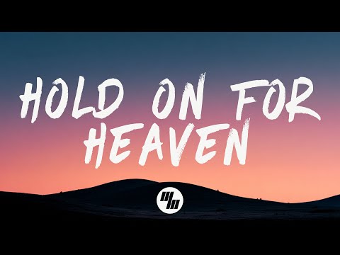 220 KID - Hold On For Heaven (Lyrics)