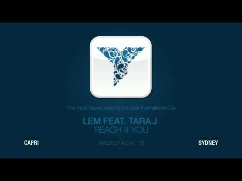 LEM FEAT. TARA J - REACH 4 YOU