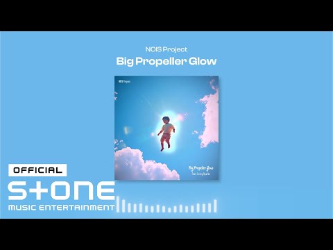 NOIS Project - Big Propeller Glow (Feat. Leroy Sparkz) Visualizer