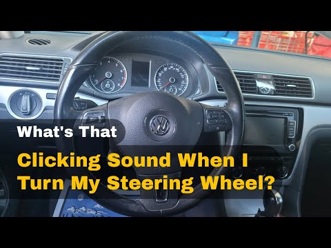 What's That Clicking Sound When I Turn My Steering Wheel?