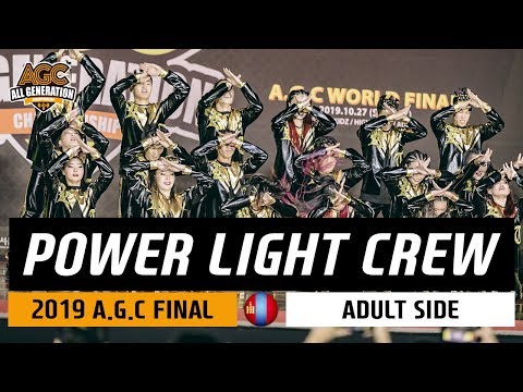 Power Light Crew / 2019 A.G.C / WORLD FINAL / ADULT