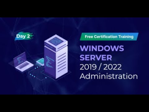 Windows Server 2019   2022 Administration  Day 2