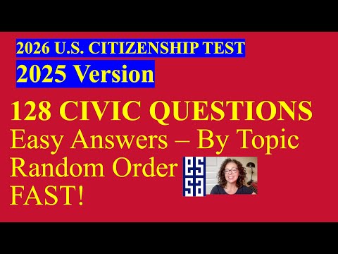 2026 US Citizenship Test (2025 Version) – 128 Civics Questions & Answers - Fast by Topic (2/5)