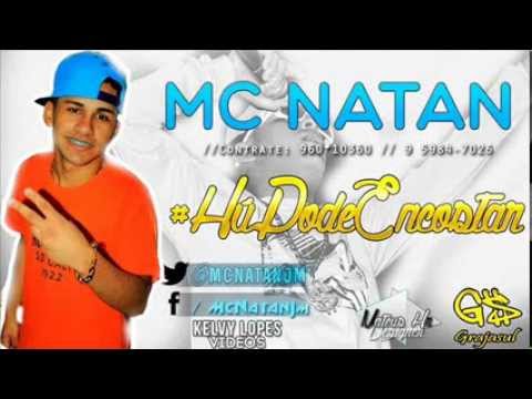 Mc Natan Jm - Hu Pode Encostar - Dj Nino - Lançamento 2013 {Canal Kelvy Lopes}