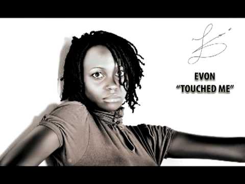 EVON - Touched Me (New Music 2011)