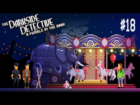 The Darkside Detective:A Fumble in the Dark - E18: Starthilfe für de Elefanten [Gameplay German][PC]