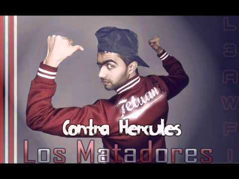 Los Matadores - L3awfi - Contra Hercules 2013