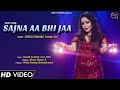 Sajna Aa Bhi Jaa Cover Song Nisha Pandey Waisa Bhi Hota Hai II Shibani Kashyap