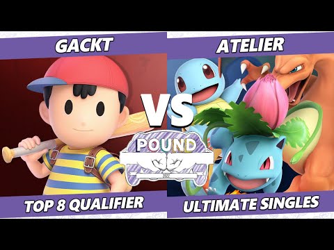 Pound 2022 Top 8 Qualifier - Gackt (Ness) Vs. Atelier (Pokemon Trainer) SSBU Smash Ultimate