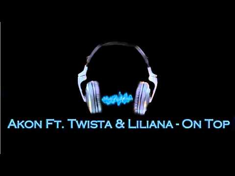 Akon Ft. Twista & Liliana - On Top [RnB]