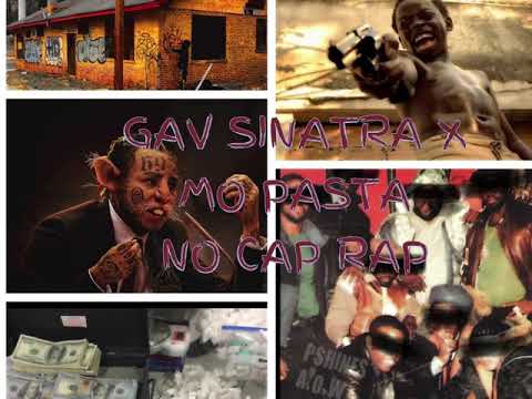 Gav Sinatra- No Cap Rap ft Mo Pasta