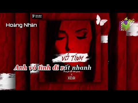 KARAOKE Vô tình   Hoaprox Ft  Xesi   Beat