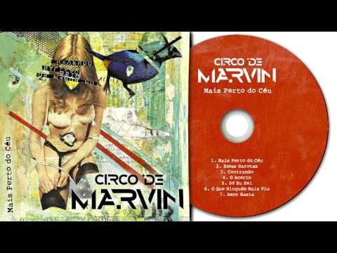 05 - Só Eu Sei - Circo De Marvin