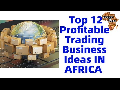 , title : 'Top 12 Profitable Trading Business Ideas & Opportunities IN AFRICA | BEST TRADING SMALL BUSINESS'