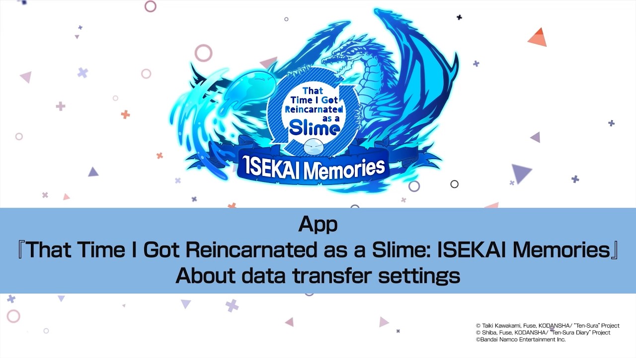App『That Time I Got Reincarnated as a Slime: ISEKAI Memories』 About data transfer settings