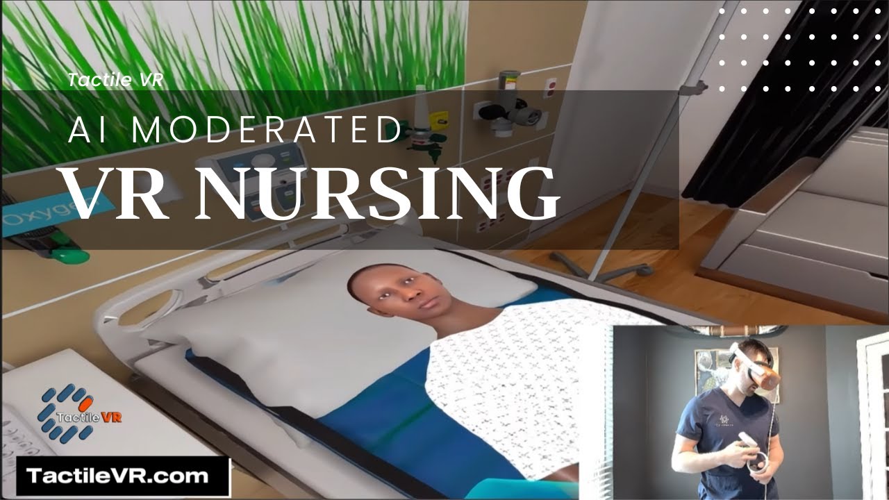 Advanced AI Moderated Patients | VR Nursing Simulations by Tactile VR