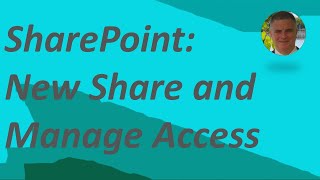 SharePoint /OneDrive : New Sharing and manage access experience