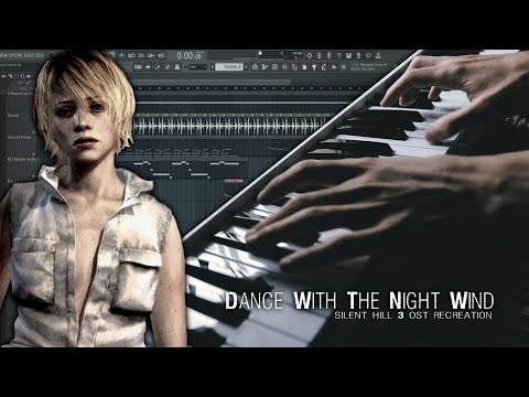 Dance with the Night Wind | Silent Hill 3 OST Recreation