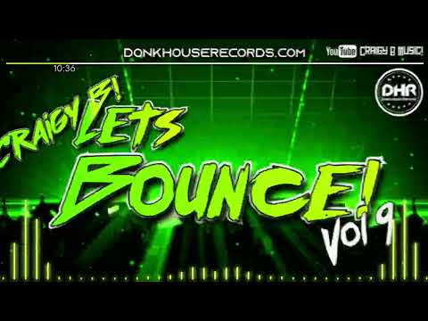 Craigy B! - Let's Bounce Vol 9 - DHR