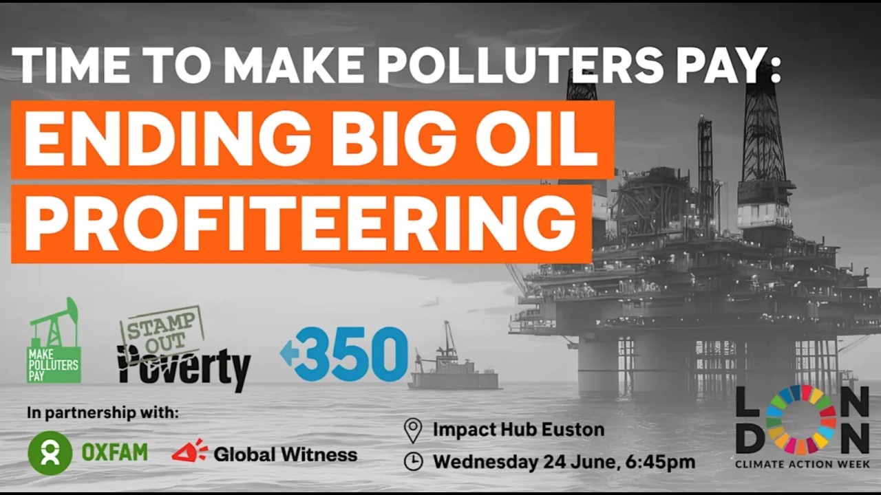 Time to Make Polluters Pay: Ending Big Oil Profiteering