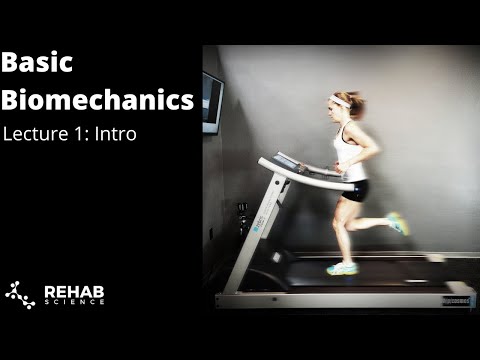 Biomechanics Lecture 1: Intro