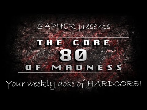 The Core Of Madness EP80 - Mainstream Hardcore Mix
