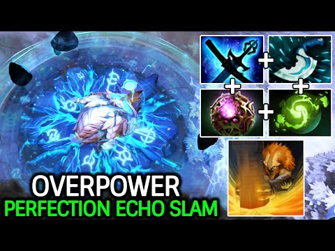 Earthshaker Mid Overpower – Perfection Echo Slam Dota 2