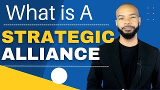 What is a Strategic Alliance and How They Benefit Organizations