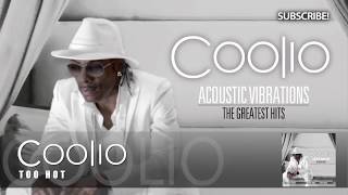 Coolio - Too Hot (Acoustic Version)