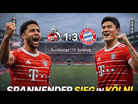 Bayern dreht das Spiel in Köln: Effiziente Münchner siegen 3:1 trotz starkem FC