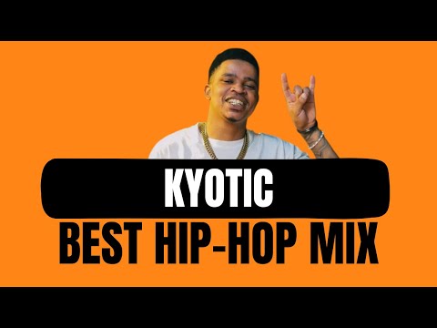 KYOTIC | Best Hip Hop Mix 2025