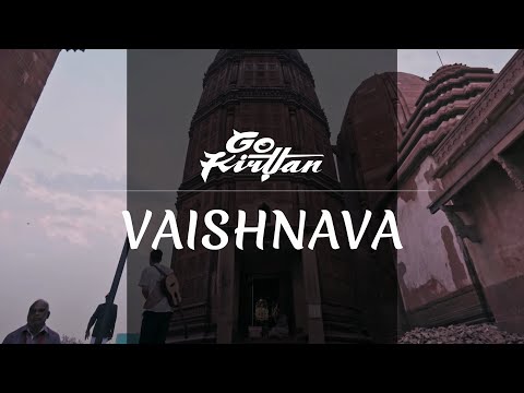 GoKirtan - Vaishnava (Official Video)