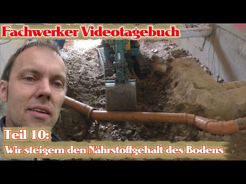 Fachwerkhaus VLog #10 - Unser Überraschungsrohr sorgt für Nährstoffe im Haus